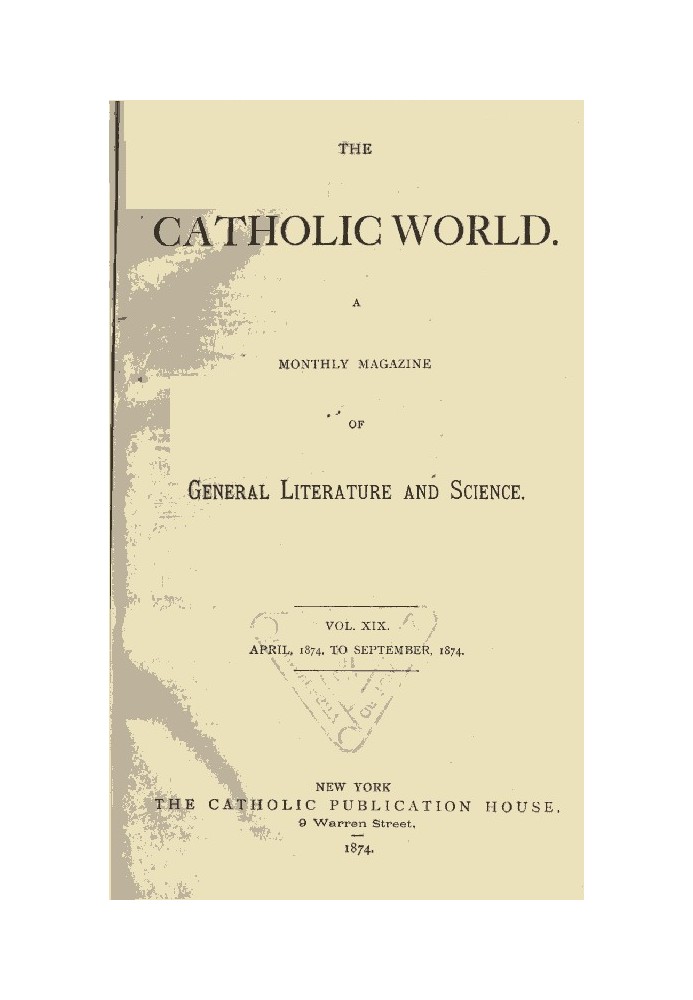 Book The Catholic World, Vol. 19, April 1874‐September 1874