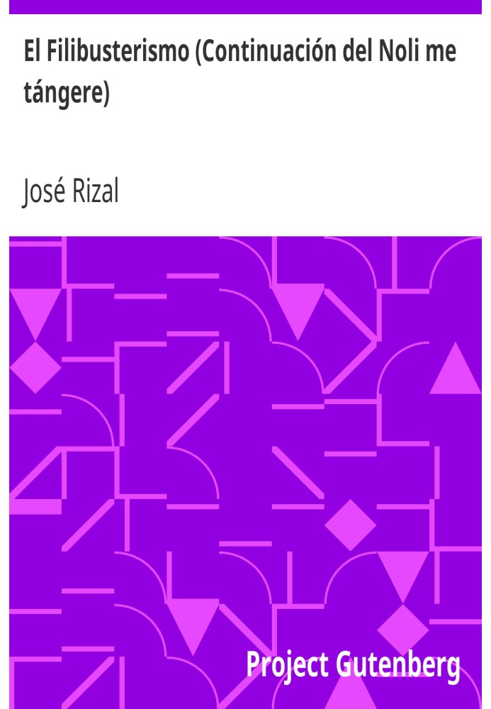 Book Filibusterismo (Continuation of Noli me tangere)