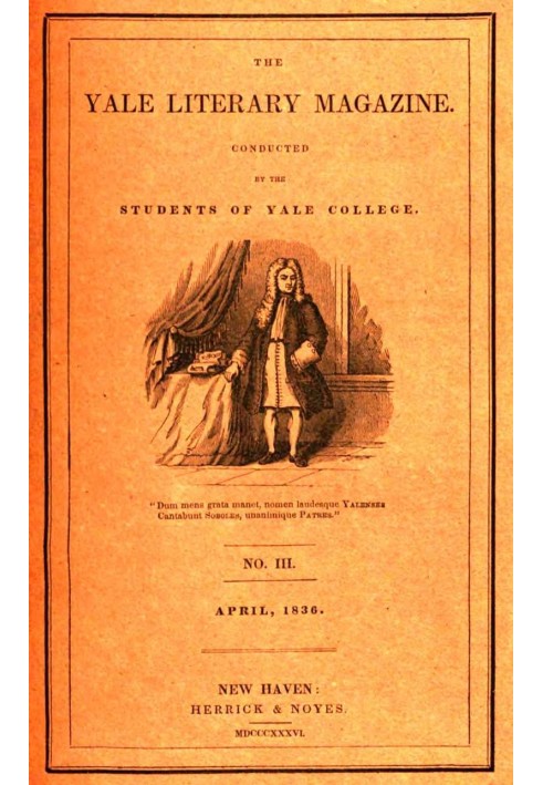 Book The Yale Literary Magazine (Vol. I, No. 3, April 1836)