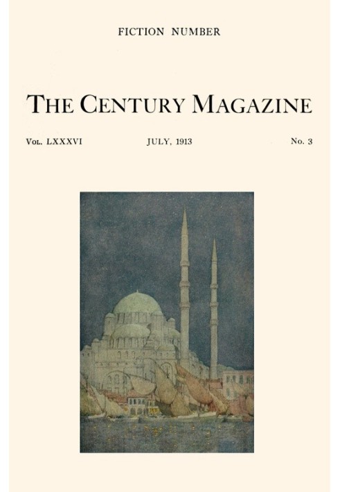 Book The Century Illustrated Monthly Magazine, July, 1913 Vol. LXXXVI. New Series: Vol. LXIV. May to October, 1913