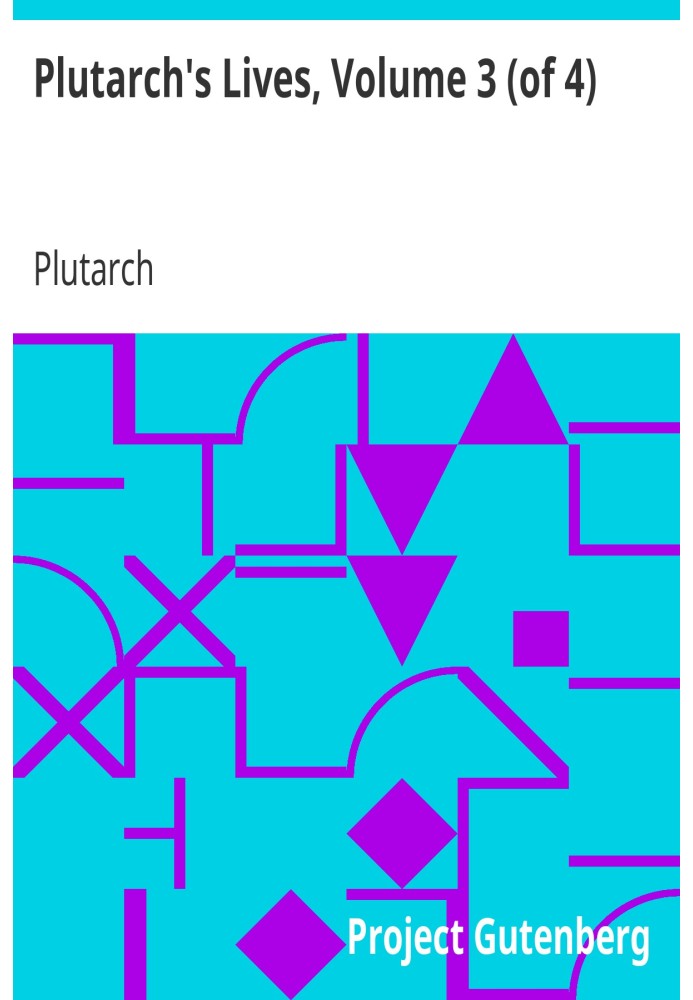 Book Plutarch's Lives, Volume 3 (of 4)