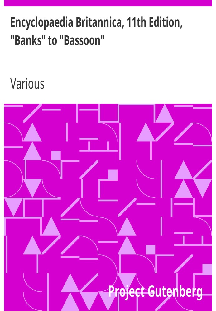 Book Encyclopaedia Britannica, 11th Edition, "Banks" to "Bassoon" Volume 3, Part 1, Slice 3