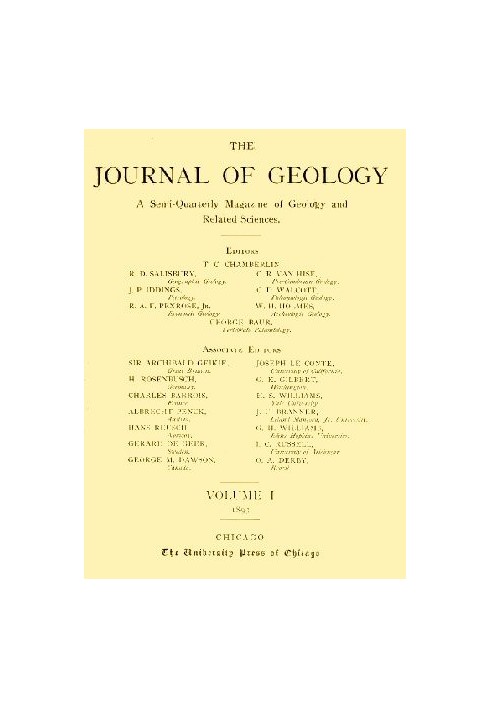 Book The Journal of Geology, January-February 1893 A Semi-Quarterly Magazine of Geology and Related Sciences