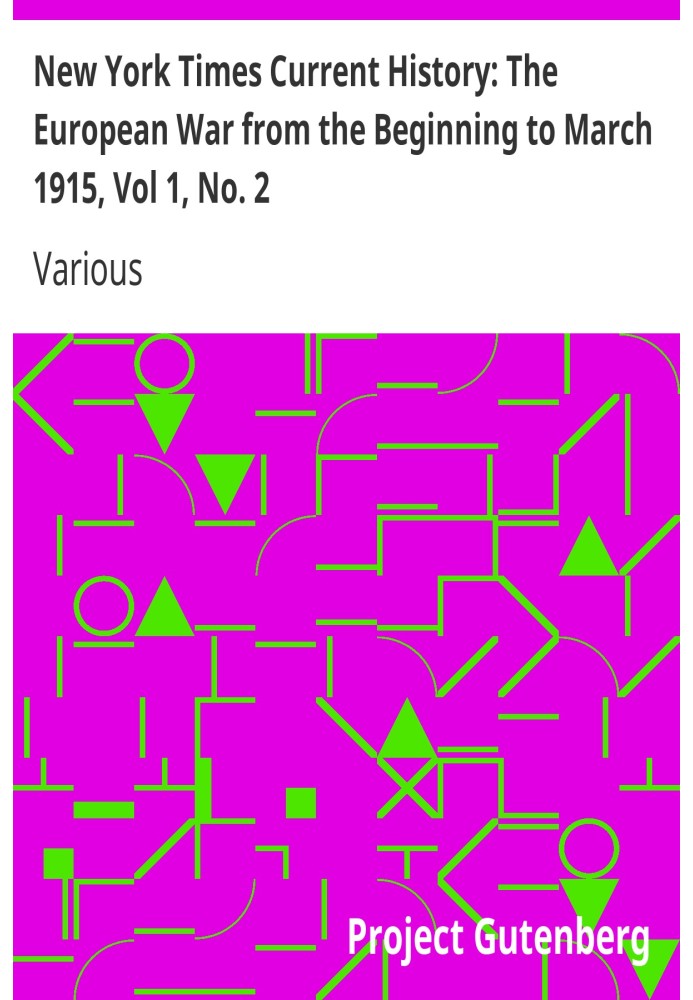 Book New York Times Current History: The European War from the Beginning to March 1915, Vol 1, No. 2 Who Began the War, and Why?