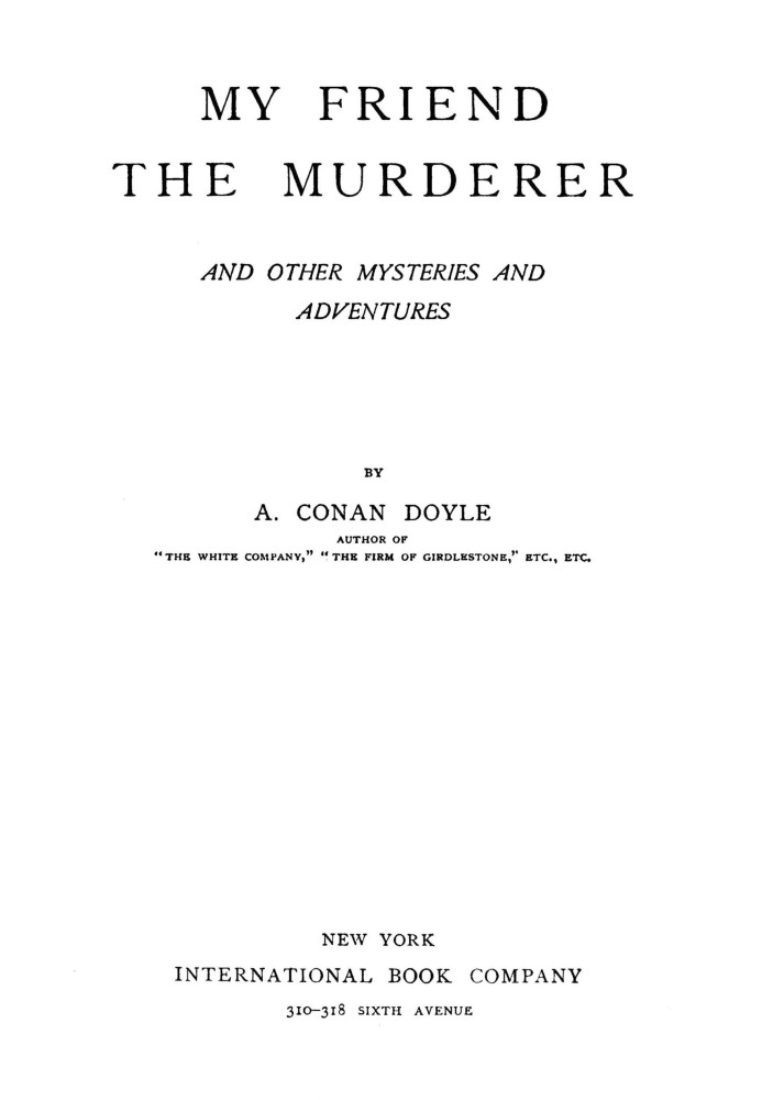 Book My friend the murderer, and other mysteries and adventures