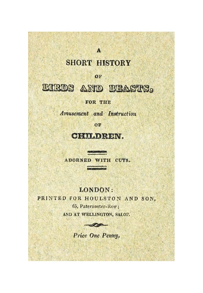Book A Short History of Birds & Beasts, for the Amusement and Instruction of Children
