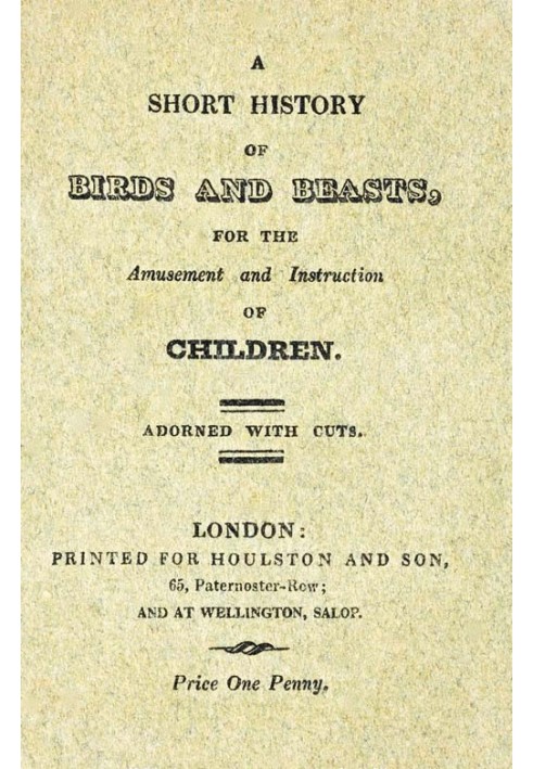 Book A Short History of Birds & Beasts, for the Amusement and Instruction of Children