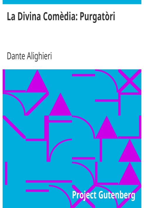Book The Divine Comedy: Purgatorio English title is Dante's Purgatorio