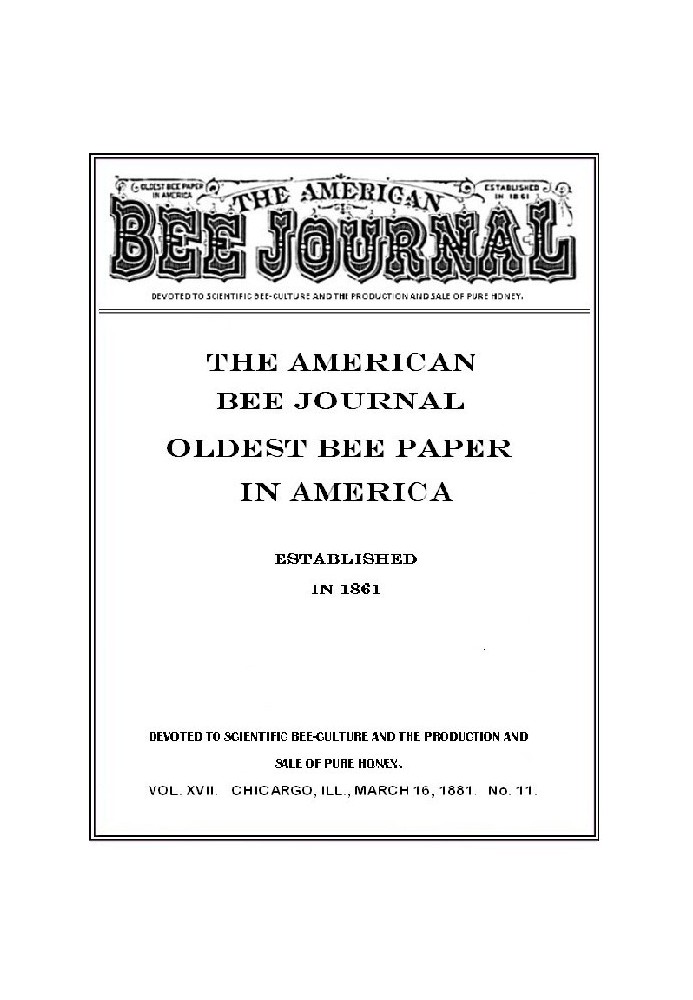 Book The American Bee Journal. Volume XVII No. 11, March 1881
