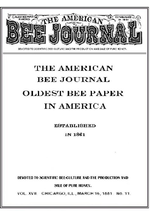 Book The American Bee Journal. Volume XVII No. 11, March 1881
