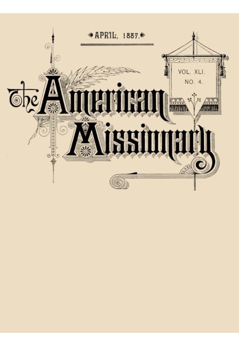 Book The American Missionary — Volume 41, No. 4, April, 1887