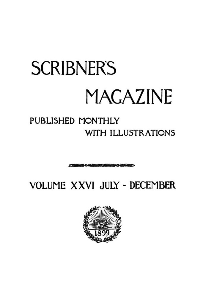 Book Scribner's Magazine, Volume 26, October 1899