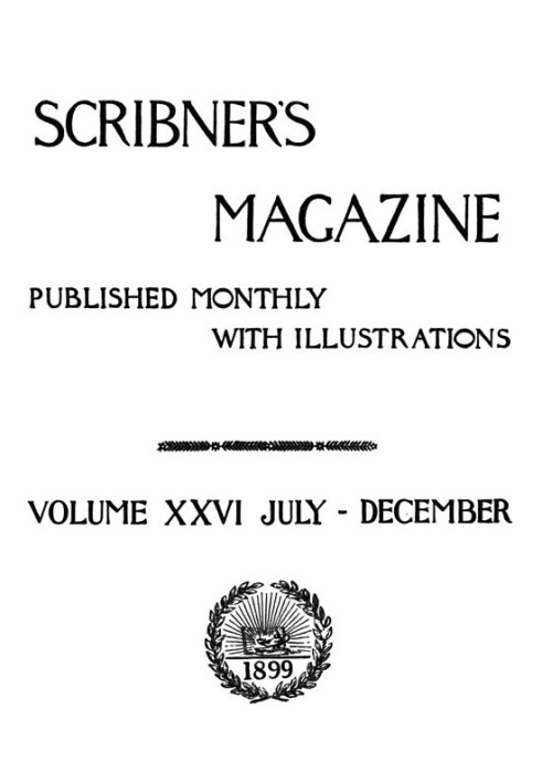 Book Scribner's Magazine, Volume 26, October 1899