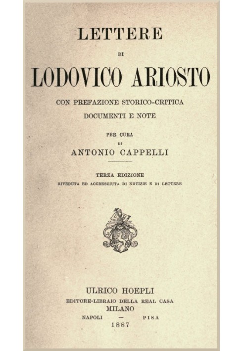 Книга Письма Лодовико Ариосто С историко-критическим предисловием, документами и примечаниями.