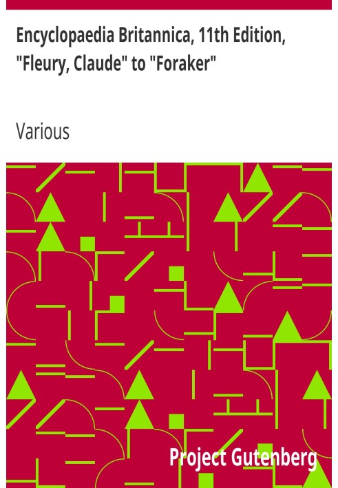 Book Encyclopaedia Britannica, 11th Edition, "Fleury, Claude" to "Foraker" Volume 10, Slice 5
