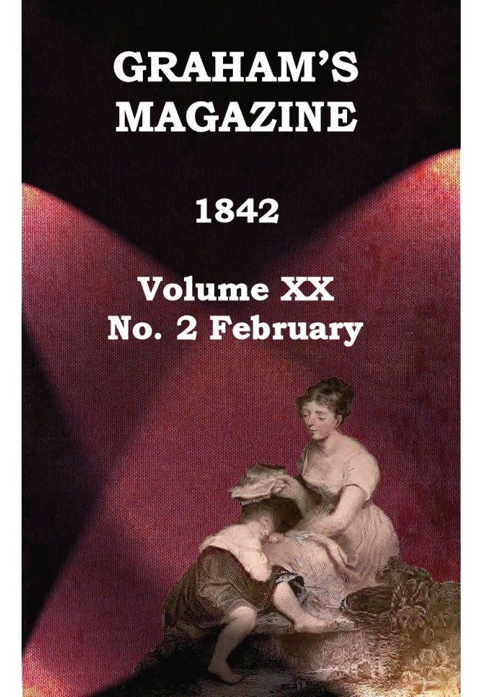 Книга Журнал Graham's, Vol. XX, № 2, лютий 1842 р