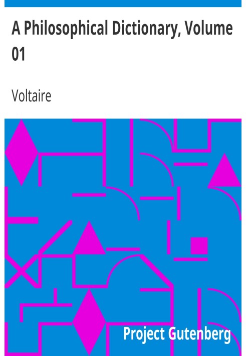 Book A Philosophical Dictionary, Volume 01