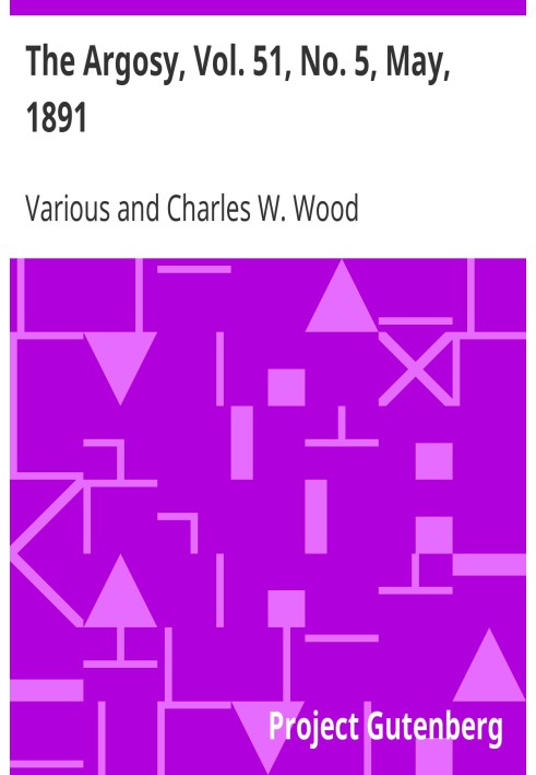 Book The Argosy, Vol. 51, No. 5, May, 1891