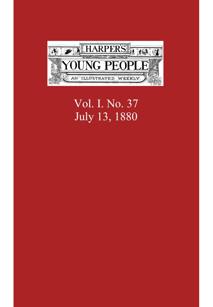 Book Harper's Young People, July 13, 1880 An Illustrated Weekly
