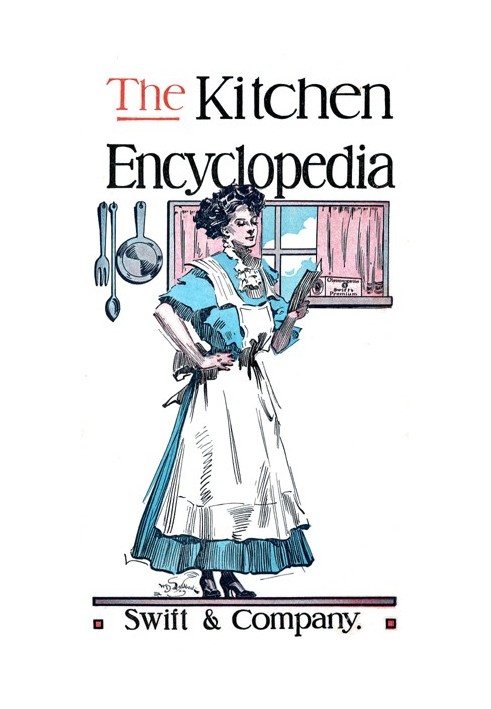 Книга Дванадцяте видання Кухонної енциклопедії (Swift & Company)