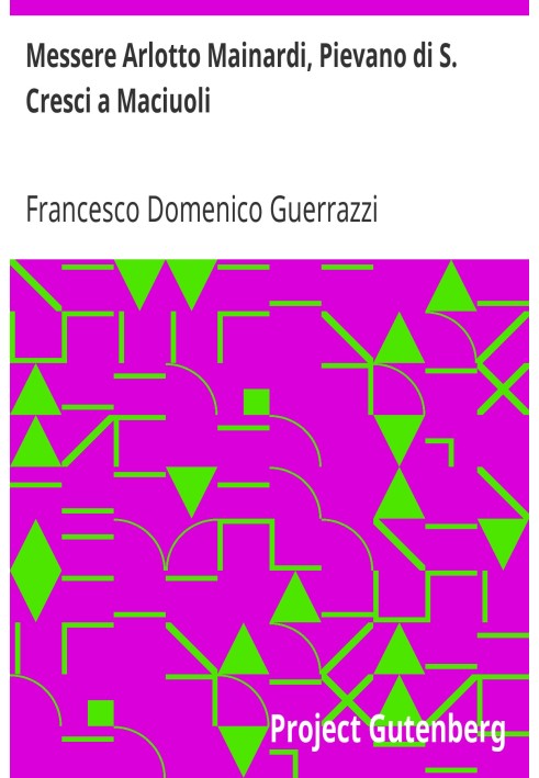 Book Messere Arlotto Mainardi, Parish Priest of S. Cresci in Maciuoli