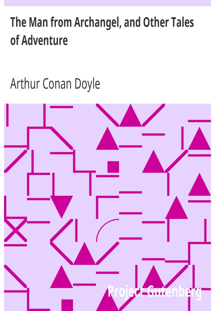 Book The Man from Archangel, and Other Tales of Adventure