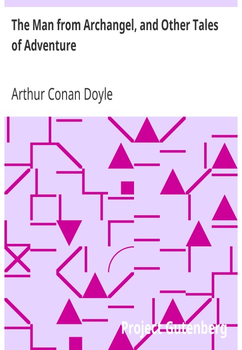 Book The Man from Archangel, and Other Tales of Adventure