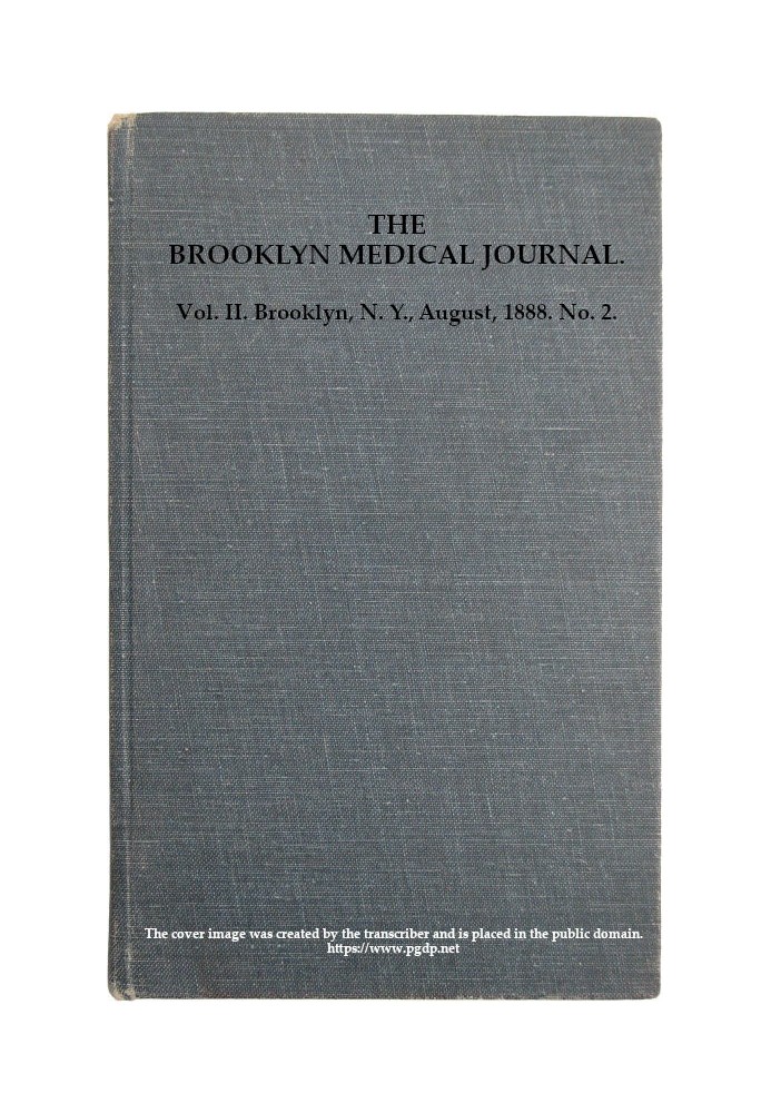 Книга Бруклінський медичний журнал. том. II. № 2. Серпень 1888 р