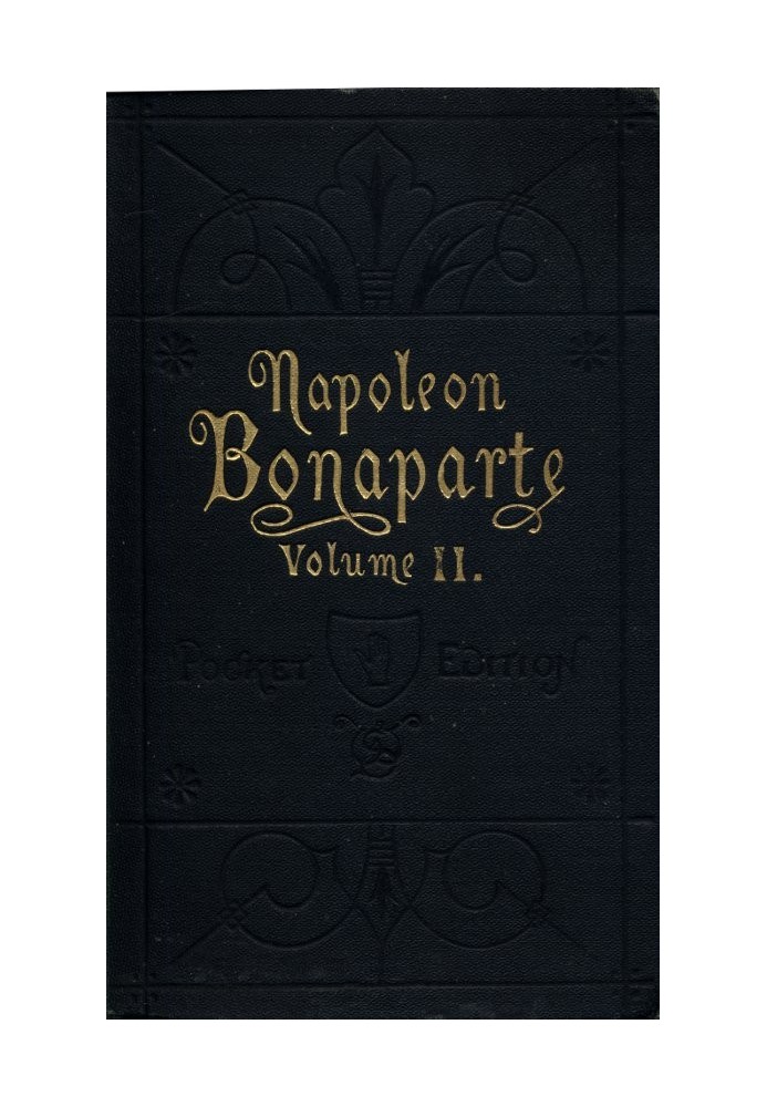 Book Life of Napoleon Bonaparte, Volume II.
