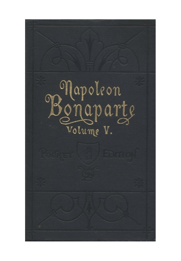 Book Life of Napoleon Bonaparte, Volume V.