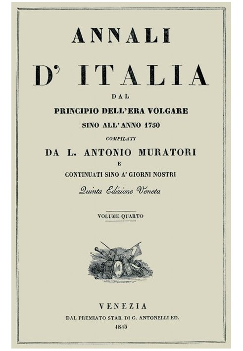 Book Annals of Italy, vol. 4 from the beginning of the common era until the year 1750