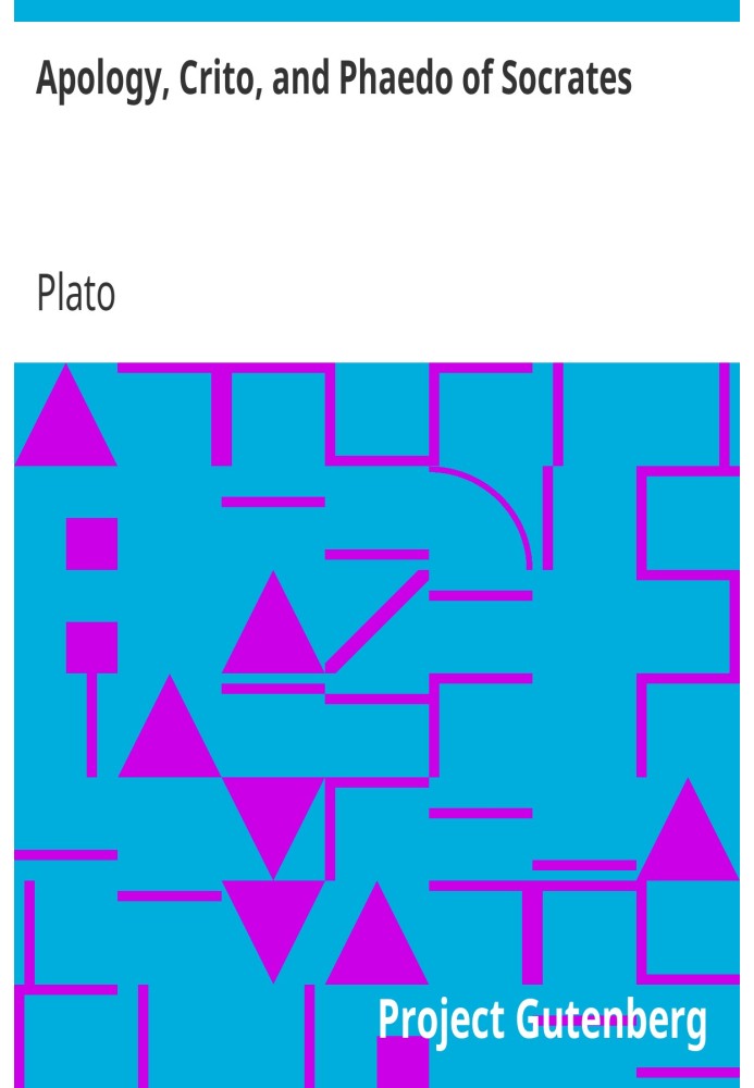 Book Apology, Crito, and Phaedo of Socrates