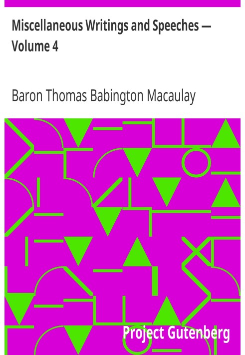 Book Miscellaneous Writings and Speeches — Volume 4
