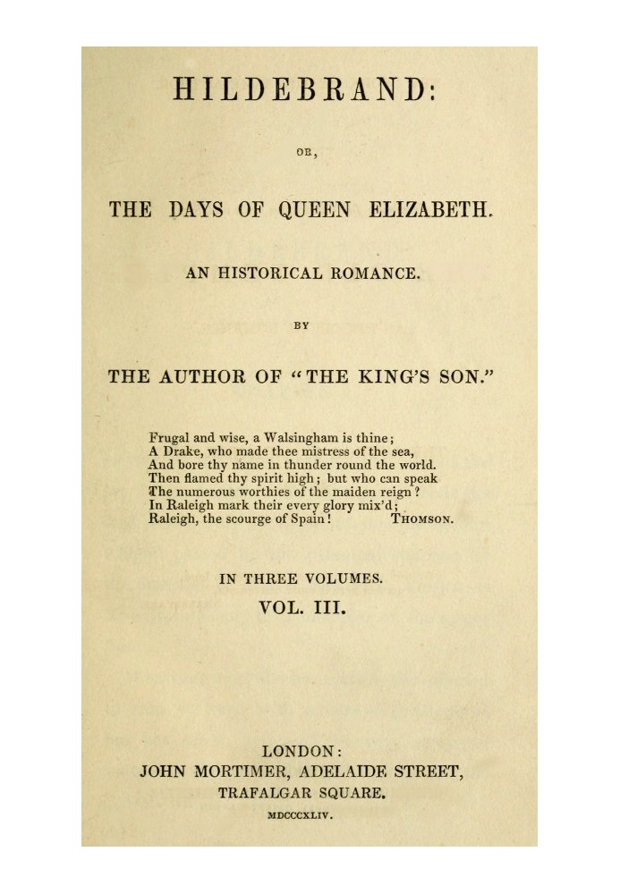 Book Hildebrand; or, The Days of Queen Elizabeth, An Historic Romance, Vol. 3 of 3