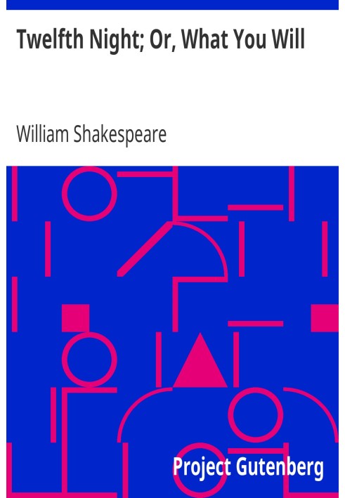 Book Twelfth Night; Or, What You Will