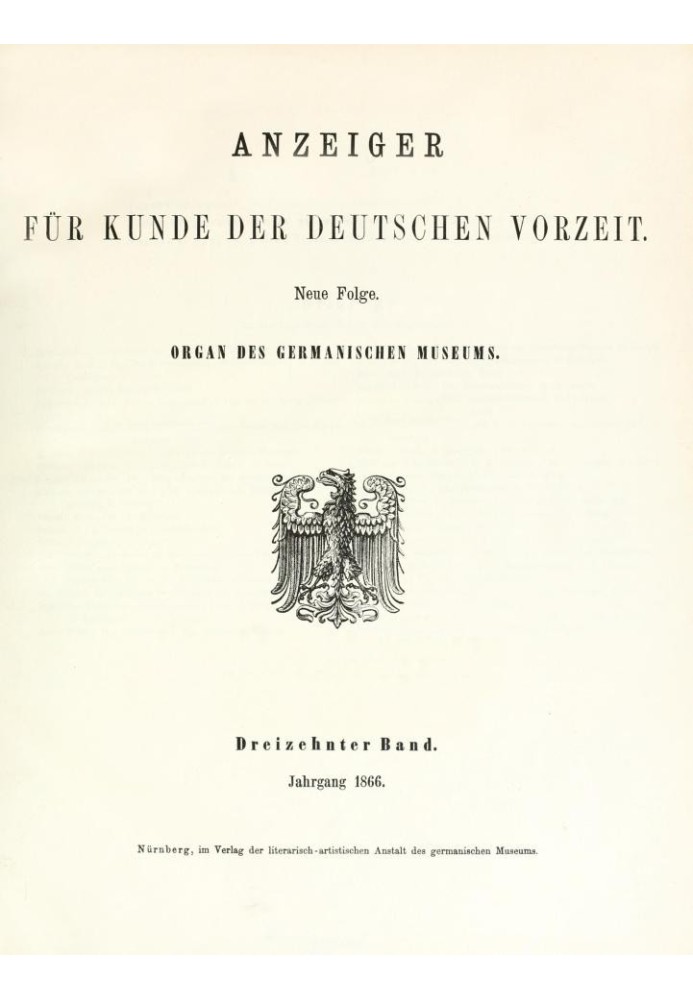 Book Advertisement for the knowledge of prehistoric German times (1866) New series. Thirteenth volume.