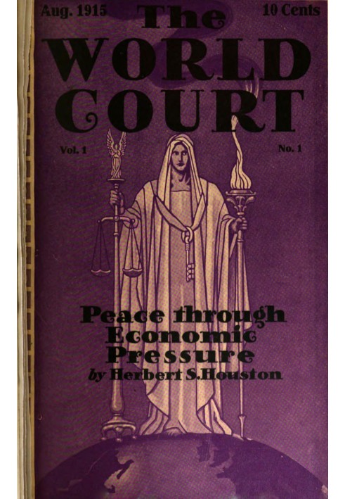 Book The World Court (Vol. I, No. 1, Aug. 1915)
