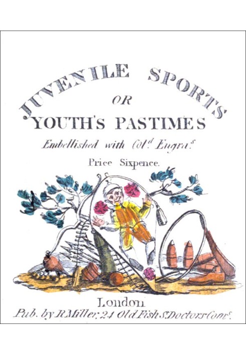 Book Juvenile Sports; or, Youth's Pastimes