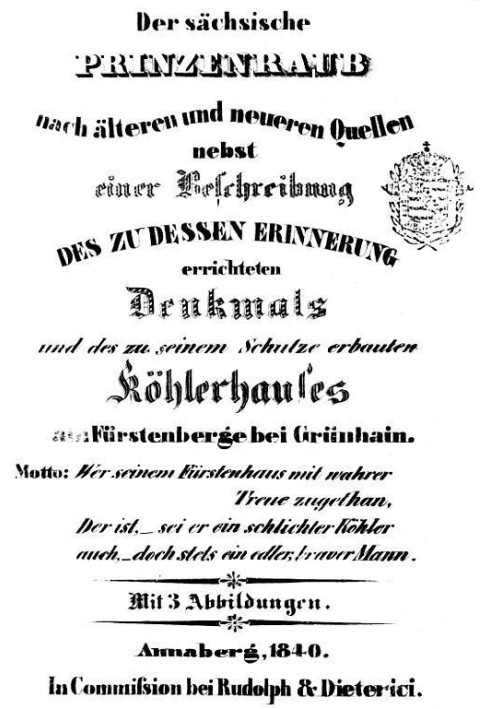 Book The Saxon robbery of princes according to older and newer sources, together with a description of the monument erected to c