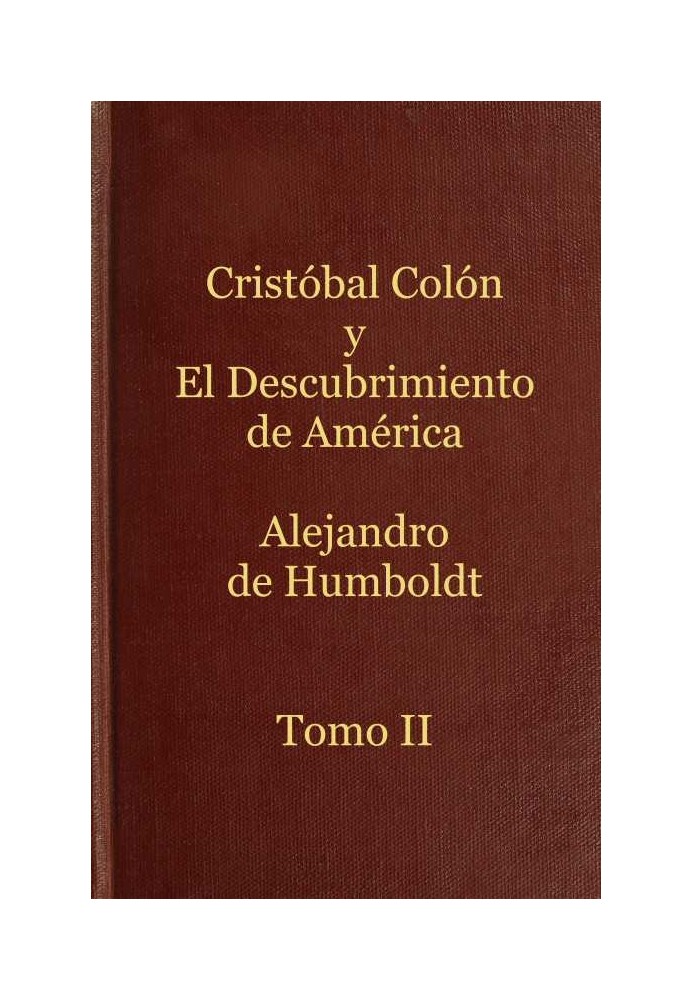 Book Christopher Columbus and the discovery of America, Volume 2 History of the geography of the new continent and the progress 