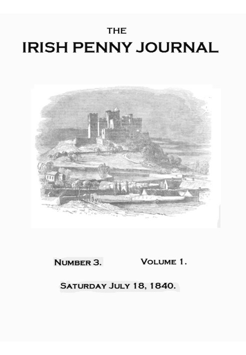 Book The Irish Penny Journal, Vol. 1 No. 03, July 18, 1840