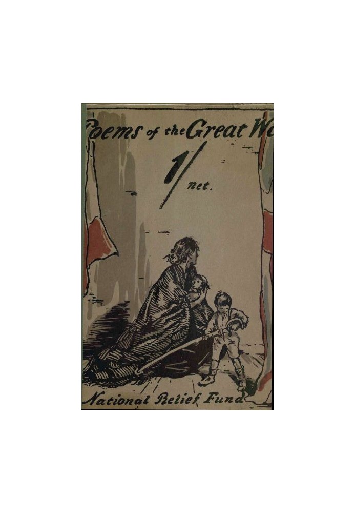 Book Poems of the Great War Published on the Behalf of the Prince of Wales's National Relief Fund