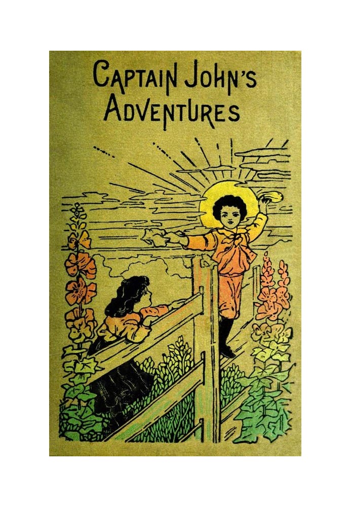 Book Captain John's Adventures; or, The Story of a Fatherless Boy