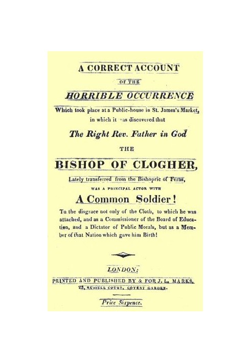 Book A Correct Account of the Horrible Occurrence Which Took Place at a Public-House in St. James's Market In Which It Was Disco