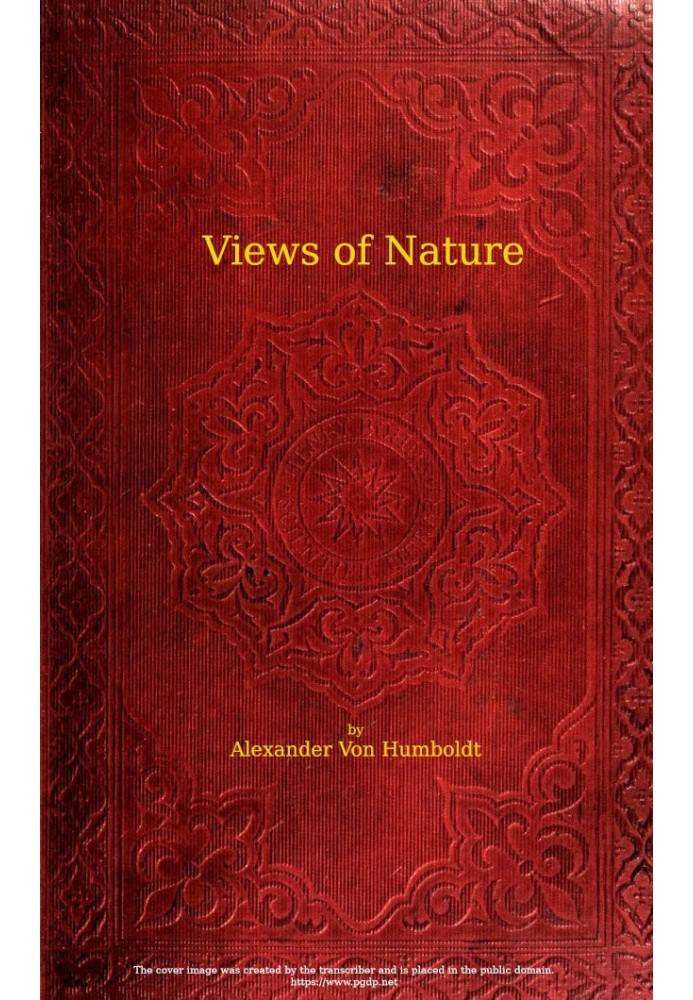 Book Views of nature: or Contemplations on the sublime phenomena of creation with scientific illustrations