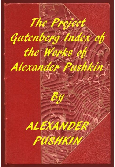 Book Index of the Project Gutenberg Works of Alexander Pushkin