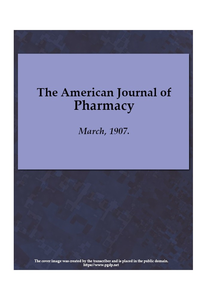 Book The American Journal of Pharmacy, March, 1907