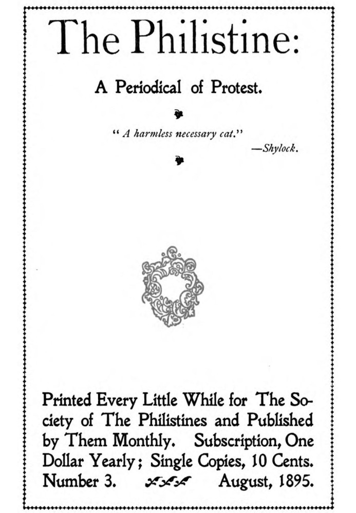 Book The Philistine : $b a periodical of protest (Vol. I, No. 3, August 1895)