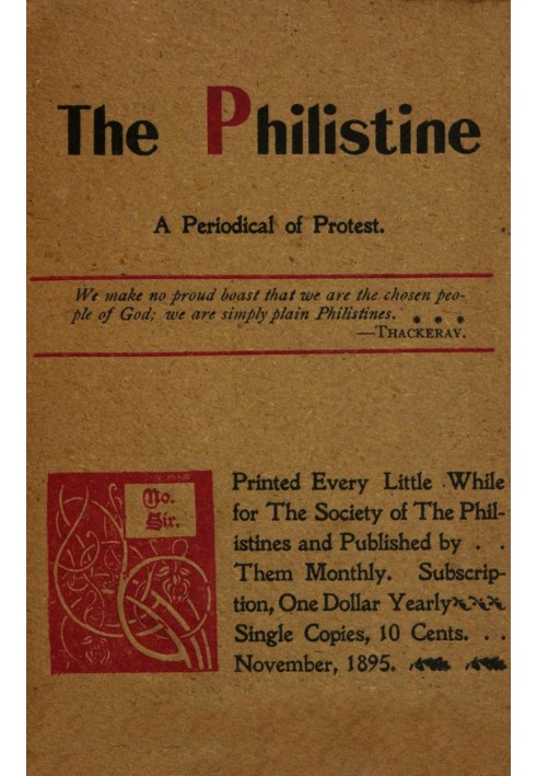 Book The Philistine : $b a periodical of protest (Vol. I, No. 6, November 1895)