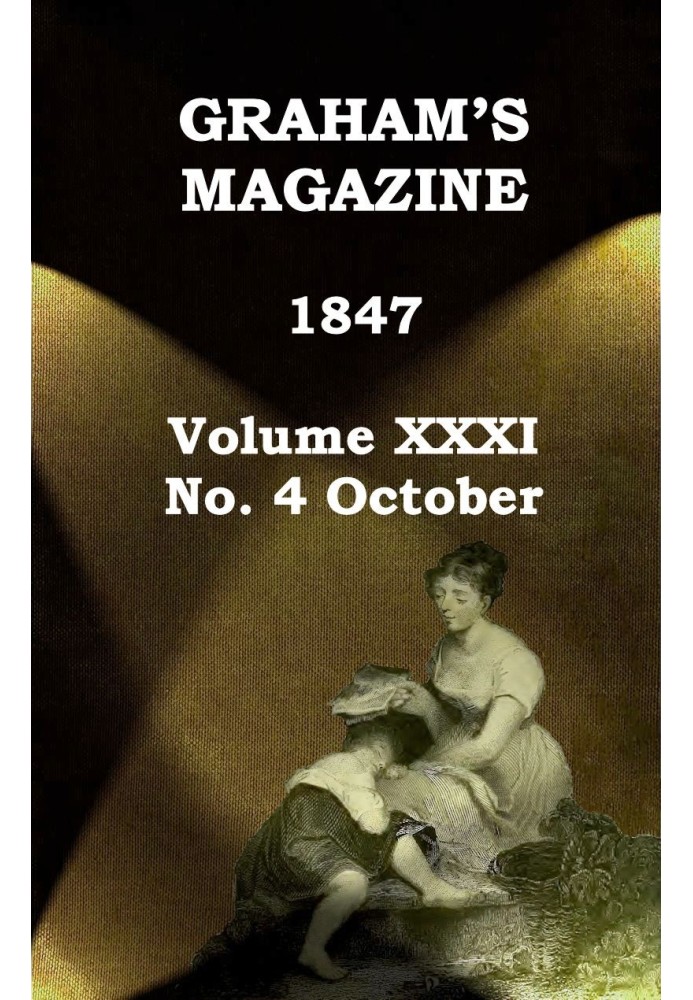 Книга Журнал Грэма, Vol. XXXI, № 4, октябрь 1847 г.